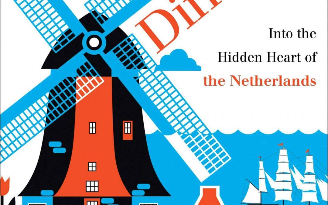 Why the Dutch are different
